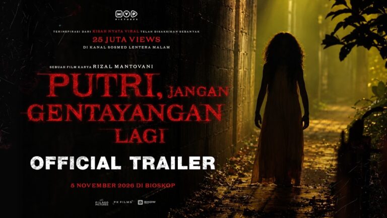 Putri, Jangan Gentayangan Lagi – Official Trailer | 5 November 2026 di Bioskop