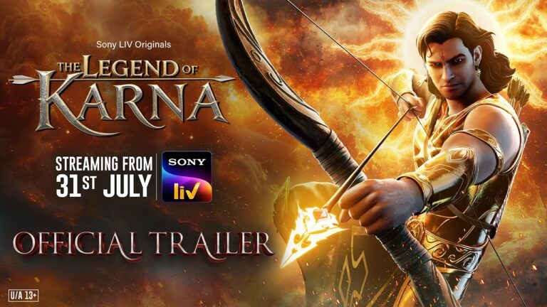 The Legend Of Karna | Official Trailer | Sony LIV | Streaming from 31st July