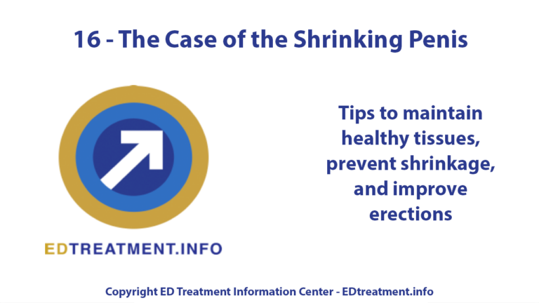 16 – The Case of the Shrinking Penis