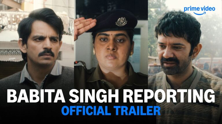 Babita Singh Reporting – Official Trailer | Nimisha Sajayan, Barun Sobti, Anshuman Pushkar
