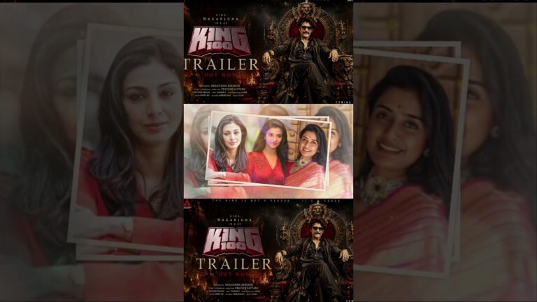 KING 100 TRAILER ,NAGARJUNA,TABU , DSP , RA KARTHIK , KING 10 OFFICIAL TRAILER , KING 100